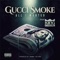 All I Wanted (feat. King Cydal) - Gucci Smoke lyrics