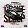 Stream & download Don't Sleep (feat. Mark Battles) [Remix] - Single