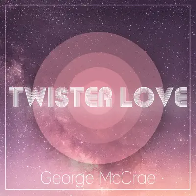 Twister Love - Single - George McCrae