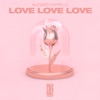 Love Love Love - Single