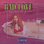Bad Love artwork