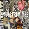 Smoke From Fire - Single