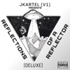 Reflections of a Reflector (Deluxe)
