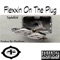 Flexxin on the Plug - Trapaholik3rd lyrics