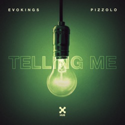 Evokings - Telling Me