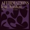 Affirmations (feat. KinKai) - Echo Brown lyrics