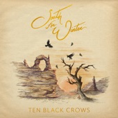 South for Winter - Ten Black Crows