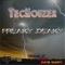 Freaky Deaky - TecHouzer lyrics