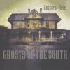 Ghosts of the South