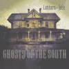 Ghosts of the South