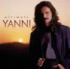 Ultimate Yanni album lyrics, reviews, download