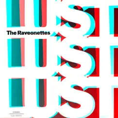 Lust Lust Lust (Deluxe) by The Raveonettes album reviews, ratings, credits