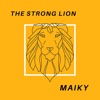 The Strong Lion - EP