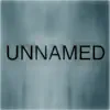UnNamed album lyrics, reviews, download