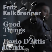 Fritz Kalkbrenner - Good Things