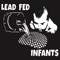 Slander - Lead Fed Infants lyrics