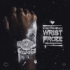 Wrist Froze (feat. Peewee Longway) - Single
