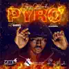 Pyro - Single (feat. Dubby) - Single album lyrics, reviews, download