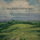 IN A SOUTH DOWNS WAY cover art