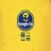 Boogie Up - Single album lyrics, reviews, download