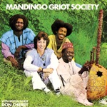 Mandingo Griot Society - Chedo (feat. Don Cherry)