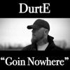 Goin' Nowhere - Single