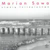 Marian Sawa: Utwory fortepianowe album lyrics, reviews, download