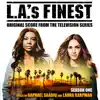 L.A.'s Finest: Season One (Original Score From the Television Series) album lyrics, reviews, download