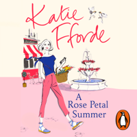 Katie Fforde - A Rose Petal Summer artwork