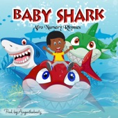 Afro Nursery Rhymes - Baby Shark