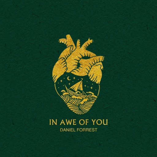 In Awe of You by Daniel Forrest