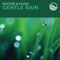 Nature & Music: Gentle Rain