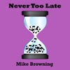 Mike Browning - I Can See Nothing but You