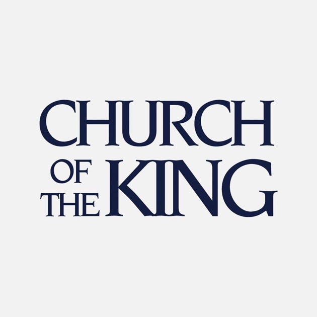 Church of the King by Church of the King on Apple Podcasts