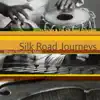 Silk Road Journeys: When Strangers Meet (Remastered) album lyrics, reviews, download