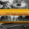 Silk Road Journeys: When Strangers Meet (Remastered)