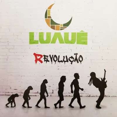 Revolução - Luauê