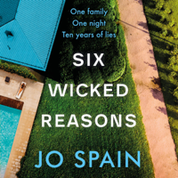 Jo Spain - Six Wicked Reasons (Unabridged) artwork