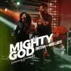 Mighty God (Drunk'n Worship) [Live] - EP album lyrics, reviews, download