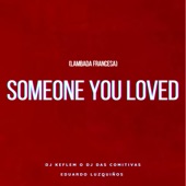 Someone You Loved (Lambada Francesa) artwork