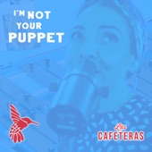 I'm Not Your Puppet artwork