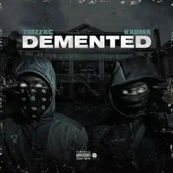 Demented by Karma & Trizzac album reviews, ratings, credits