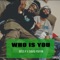 Who Is You (feat. David Puffin') - Boss P lyrics