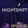 Nightshift (feat. Drayce Dixon) - Single album lyrics, reviews, download