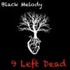 Black Melody - Single album lyrics, reviews, download