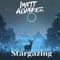 Stargazing - Matt Alvarez lyrics