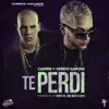 Te Perdí (feat. Kendo Kaponi) - Single album lyrics, reviews, download