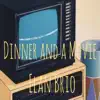 Dinner and a Movie album lyrics, reviews, download