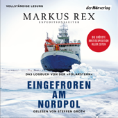 Eingefroren am Nordpol - Markus Rex