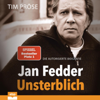 Tim Pröse - Jan Fedder – Unsterblich artwork